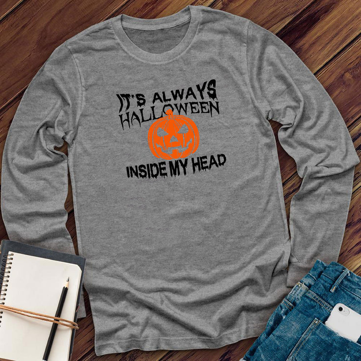 It's Always Halloween Inside My Head Long Sleeve's Image